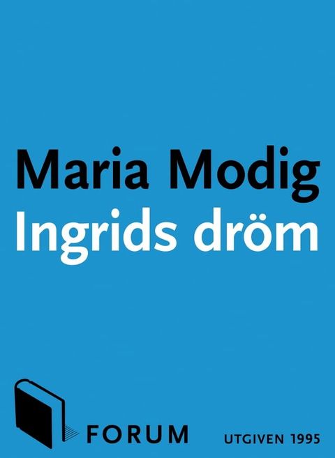 Ingrids dr&ouml;m(Kobo/電子書)