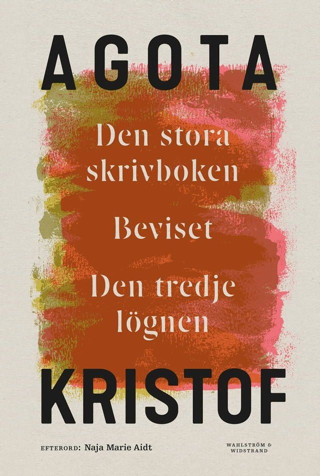  Den stora skrivboken ; Beviset ; Den tredje lögnen(Kobo/電子書)