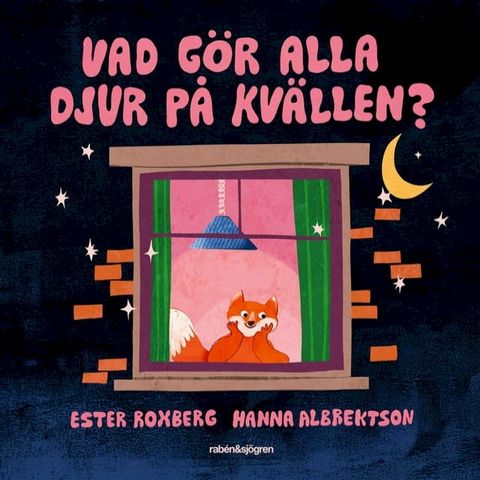 Vad g&ouml;r alla djur p&aring; kv&auml;llen?(Kobo/電子書)