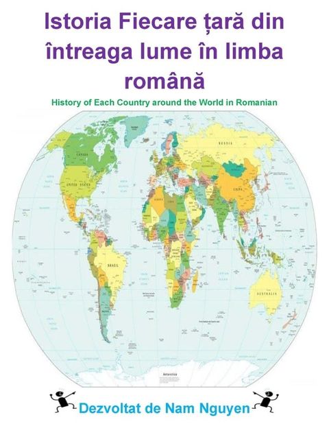 Istoria Fiecare țară din &icirc;ntreaga lume &icirc;n limba rom&acirc;nă(Kobo/電子書)