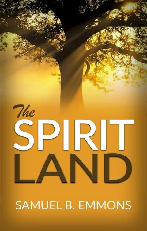 The Spirit Land(Kobo/電子書)