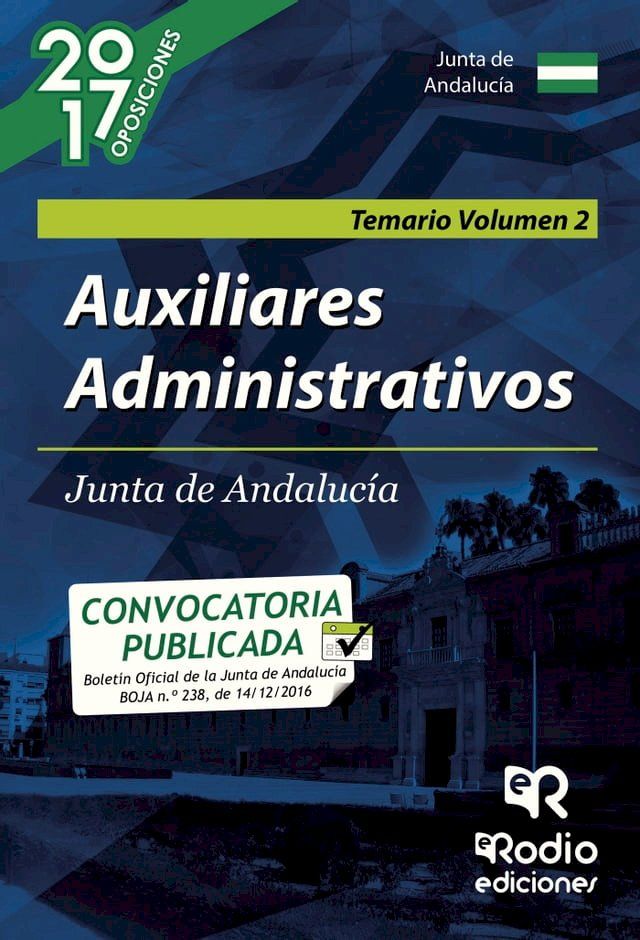  Auxiliares Administrativos. Junta de Andaluc&iacute;a. Temario. Volumen 2(Kobo/電子書)