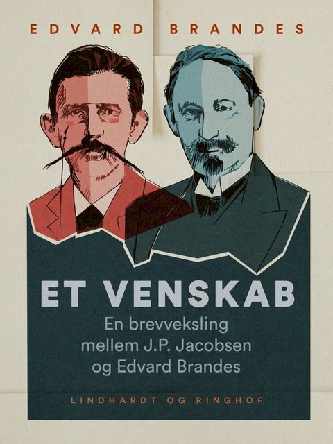 Et venskab. En brevveksling mellem J.P. Jacobsen og Edvard Brandes(Kobo/電子書)