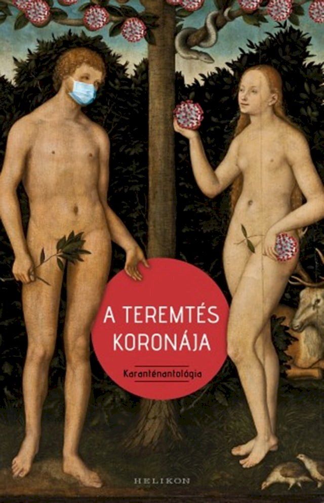  A teremt&eacute;s koron&aacute;ja(Kobo/電子書)