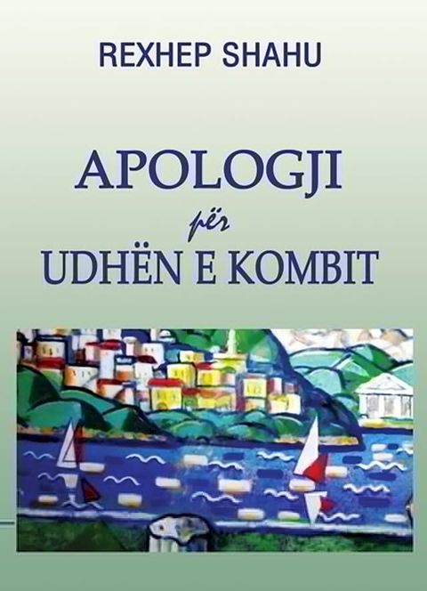 Apologji p&euml;r udh&euml;n e kombit(Kobo/電子書)