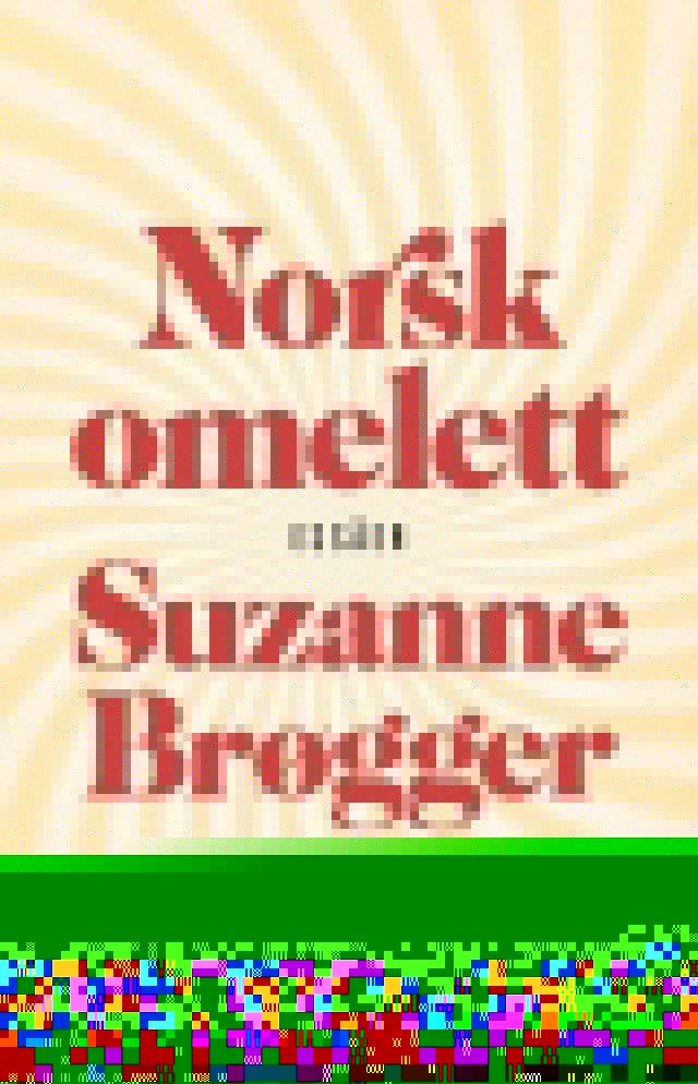  Norsk omelett : epistlar & anteckningar(Kobo/電子書)