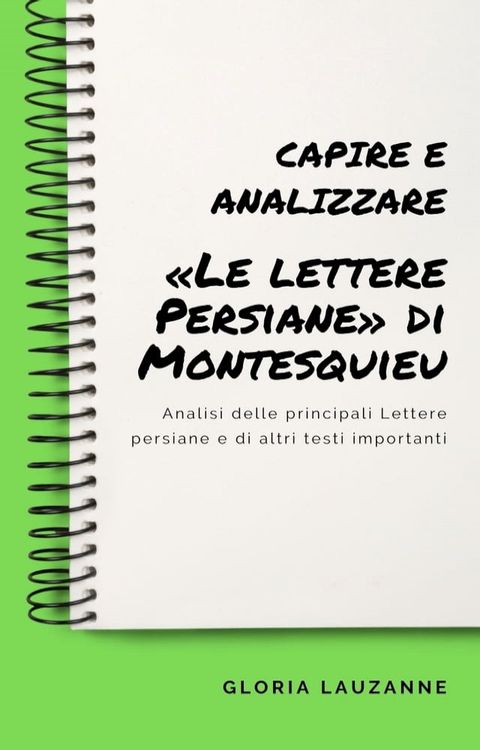 Capire e analizzare &laquo;Le lettere Persiane&raquo; di Montesquieu(Kobo/電子書)