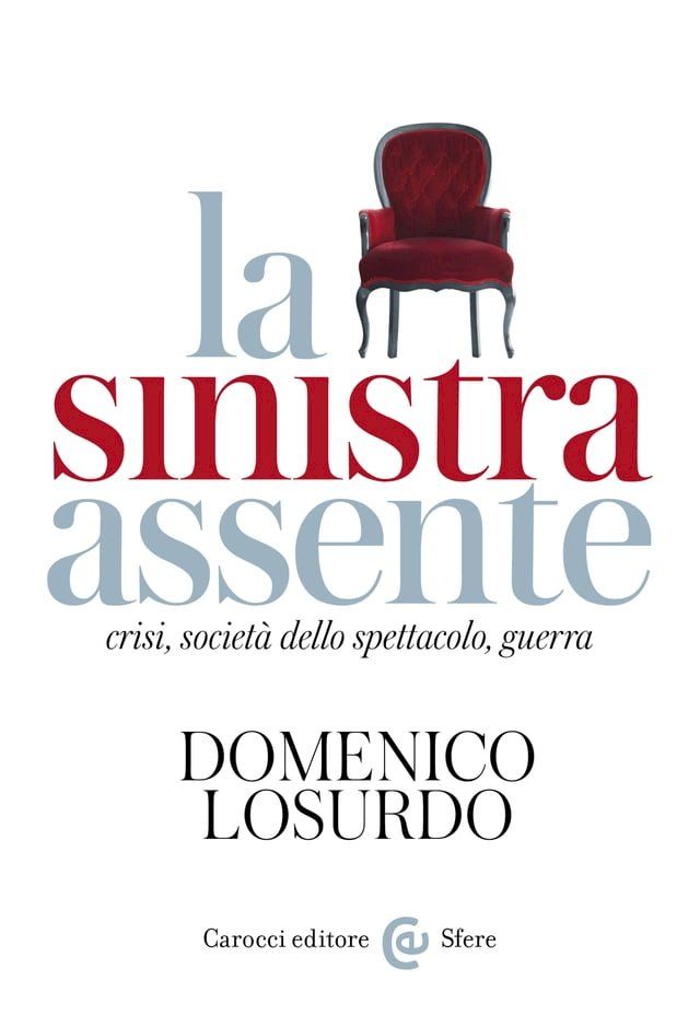  La sinistra assente(Kobo/電子書)