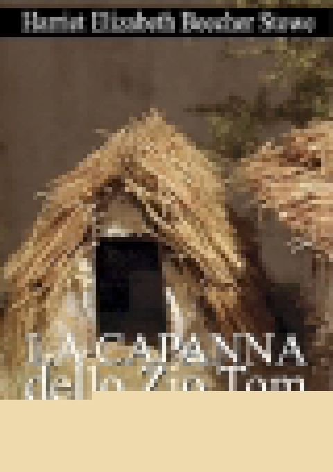 La Capanna dello Zio Tom(Kobo/電子書)