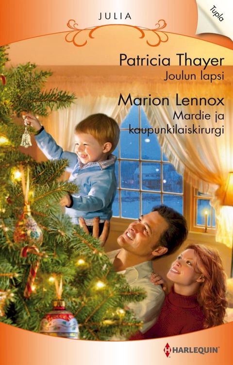 Joulun lapsi / Mardie ja kaupunkilaiskirurgi(Kobo/電子書)