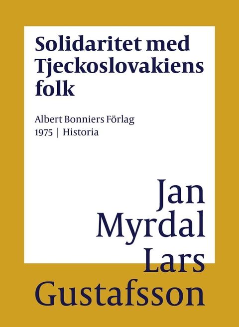 Solidaritet med Tjeckoslovakiens folk(Kobo/電子書)