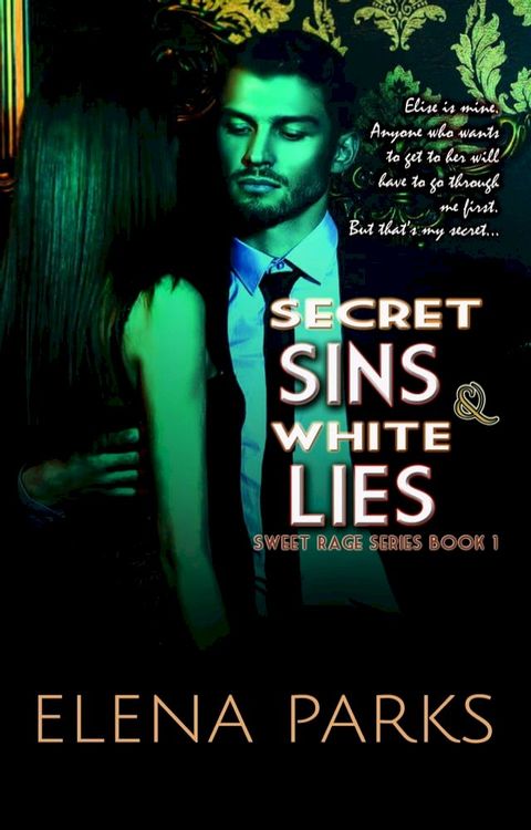 Secret Sins & White Lies(Kobo/電子書)