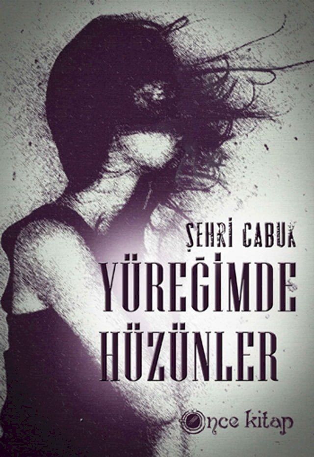  Yüreğimde Hüzünler(Kobo/電子書)