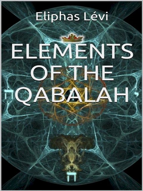 Elements of the Qabalah(Kobo/電子書)