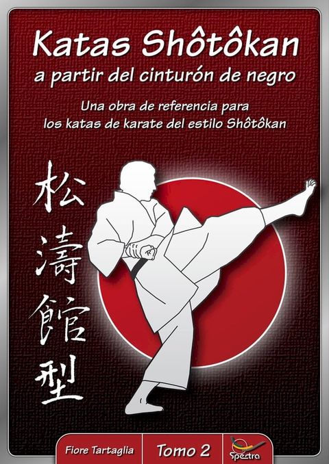 Katas Shotokan a partir del cinturón de negro - Tomo 2(Kobo/電子書)