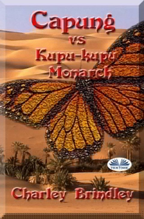 Capung Vs Kupu-Kupu Monarch(Kobo/電子書)