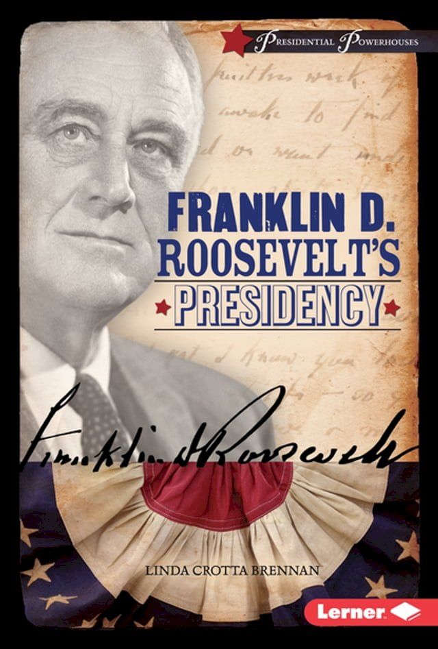  Franklin D. Roosevelt's Presidency(Kobo/電子書)