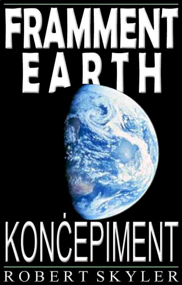  Framment Earth - Konċepiment (Maltese Edition)(Kobo/電子書)