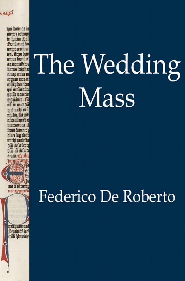  The Wedding Mass(Kobo/電子書)