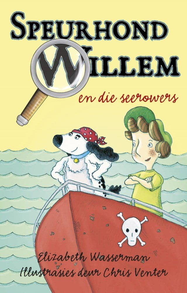  Speurhond Willem en die seerowers(Kobo/電子書)