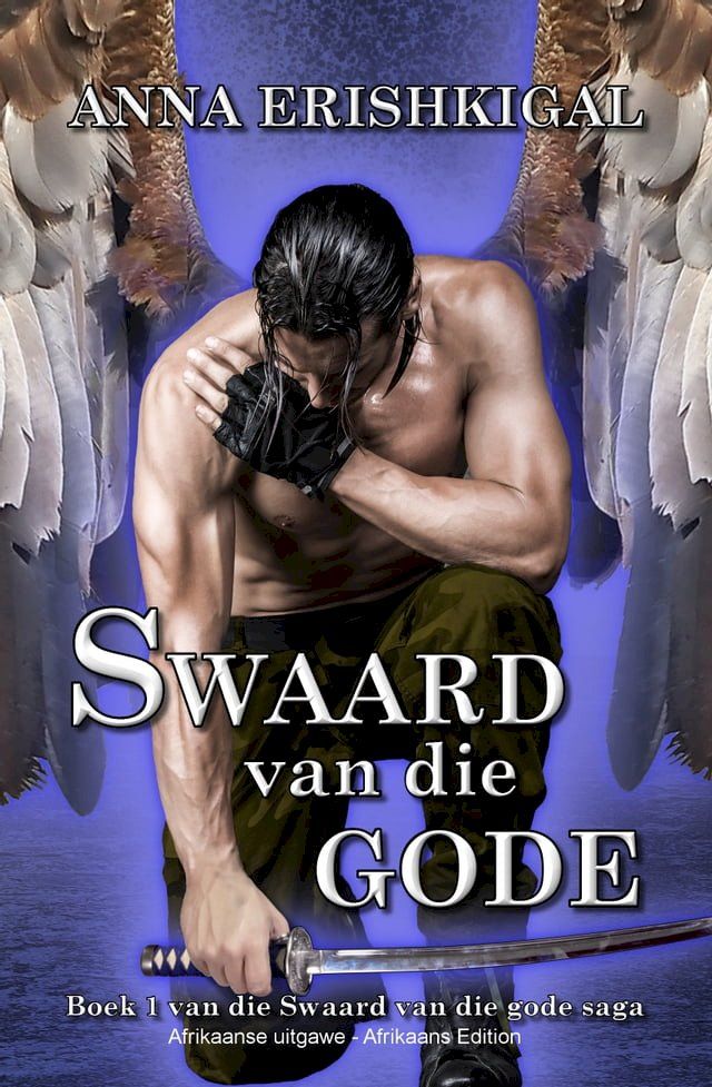  Swaarde van die Gode (Afrikaans Edition) (Afrikaanse uitgawe)(Kobo/電子書)