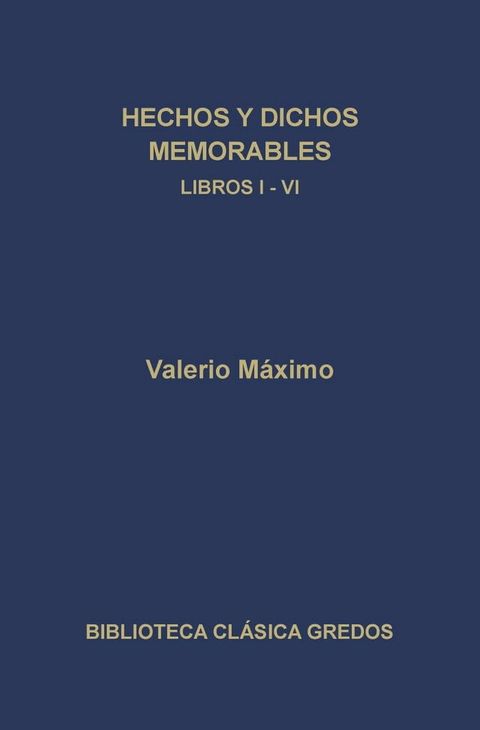 Hechos y dichos memorables. Libros I-VI(Kobo/電子書)