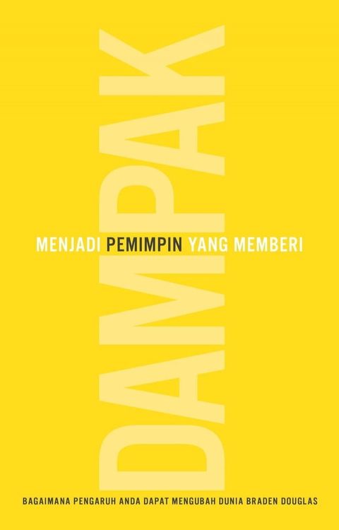 Memjadi Pemimpin Yang Memberi Dampak(Kobo/電子書)