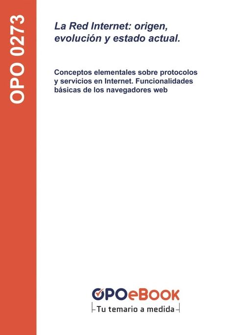 La Red Internet: origen, evoluci&oacute;n y estado actual(Kobo/電子書)