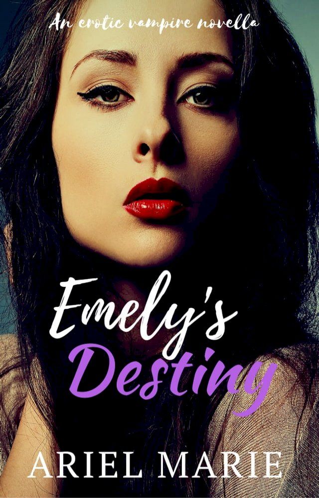  Emely's Destiny(Kobo/電子書)