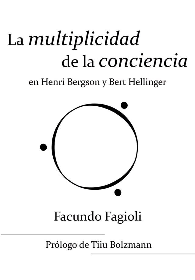  La multiplicidad de la conciencia en Bert Hellinger y Henri Bergson(Kobo/電子書)