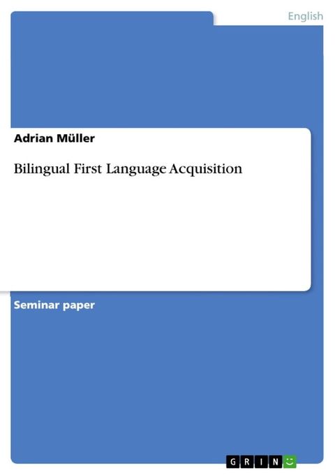 Bilingual First Language Acquisition(Kobo/電子書)