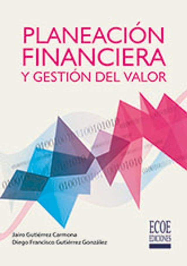  Planeación financiera y gestión del valor(Kobo/電子書)