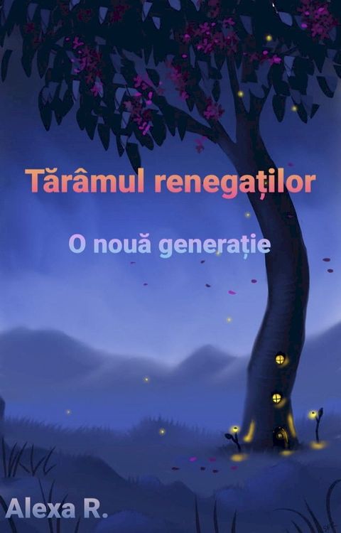 Tăr&acirc;mul renegaților: O nouă generație(Kobo/電子書)