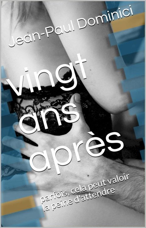 Vingt ans apr&egrave;s(Kobo/電子書)