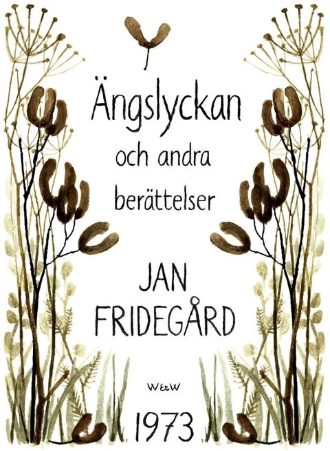 &Auml;ngslyckan och andra ber&auml;ttelser(Kobo/電子書)