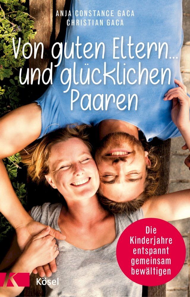  Von guten Eltern ... und glücklichen Paaren(Kobo/電子書)