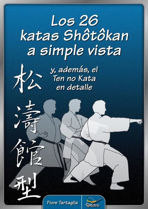 Los 26 katas Shotokan a simple vista(Kobo/電子書)