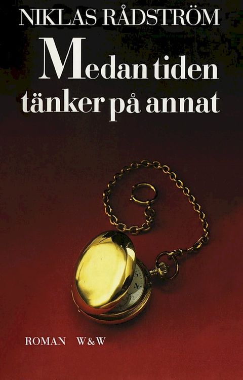 Medan tiden tänker på annat(Kobo/電子書)