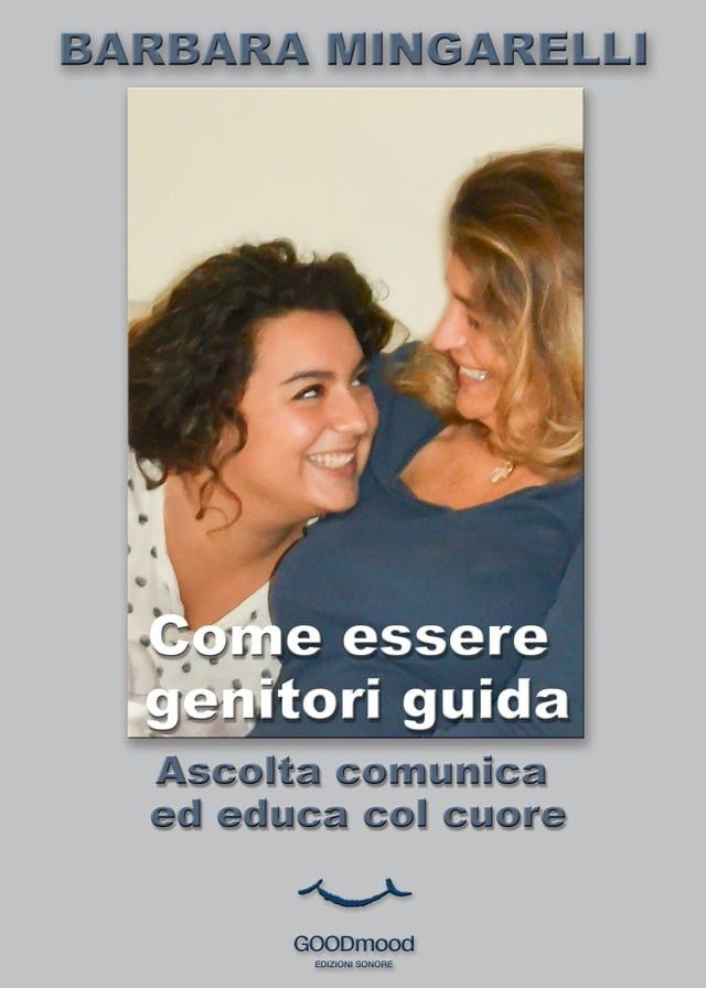  Come Essere Genitori Guida(Kobo/電子書)