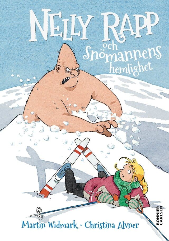  Nelly Rapp och Sn&ouml;mannens hemlighet(Kobo/電子書)