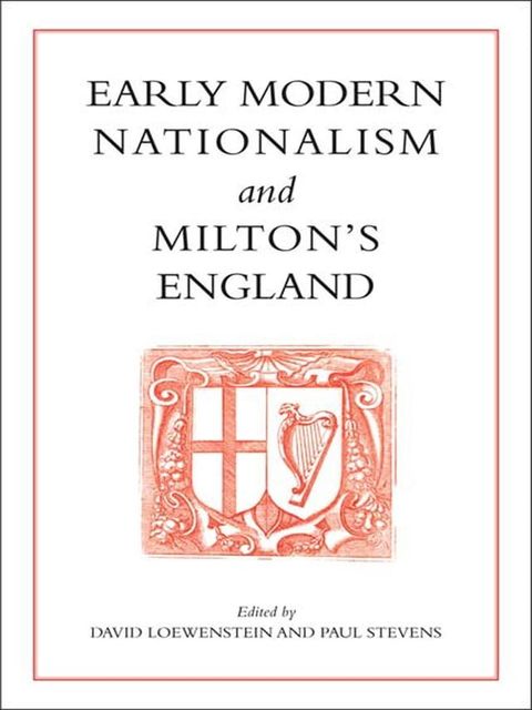 Early Modern Nationalism and Milton's England(Kobo/電子書)