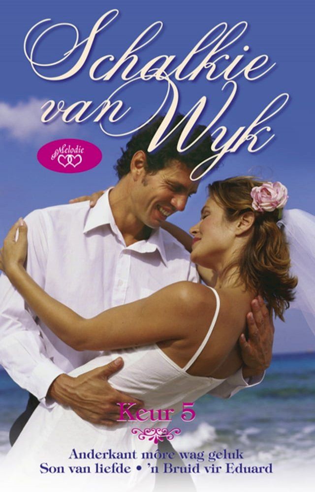  Schalkie van Wyk Keur 5(Kobo/電子書)