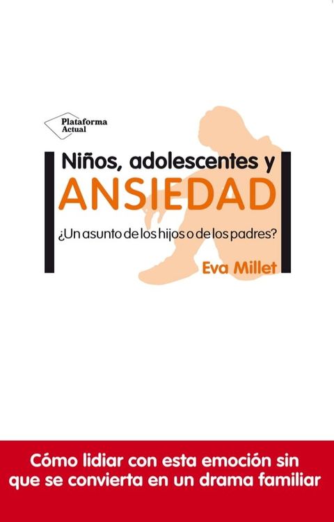 Niños, adolescentes y ansiedad(Kobo/電子書)