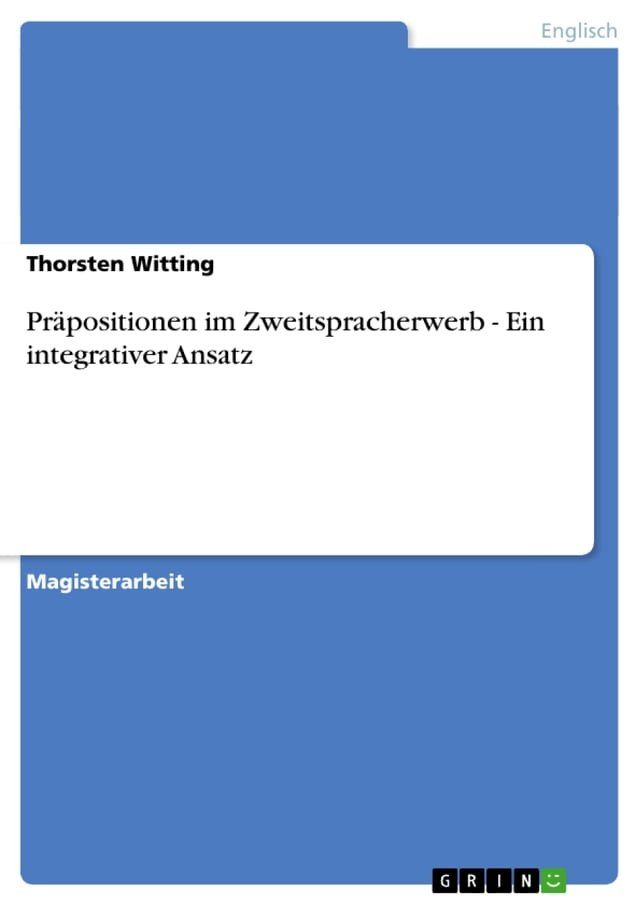  Präpositionen im Zweitspracherwerb - Ein integrativer Ansatz(Kobo/電子書)