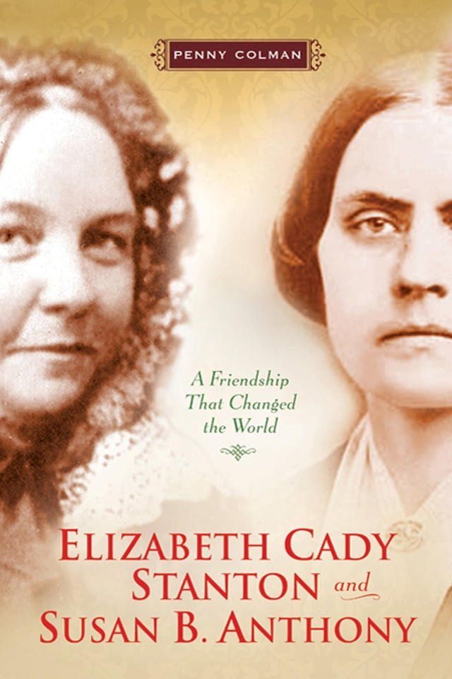  Elizabeth Cady Stanton and Susan B. Anthony(Kobo/電子書)