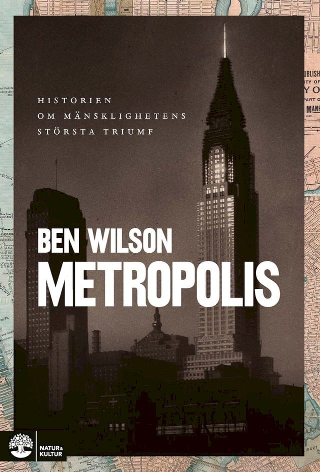  Metropolis : historien om mänsklighetens största triumf(Kobo/電子書)