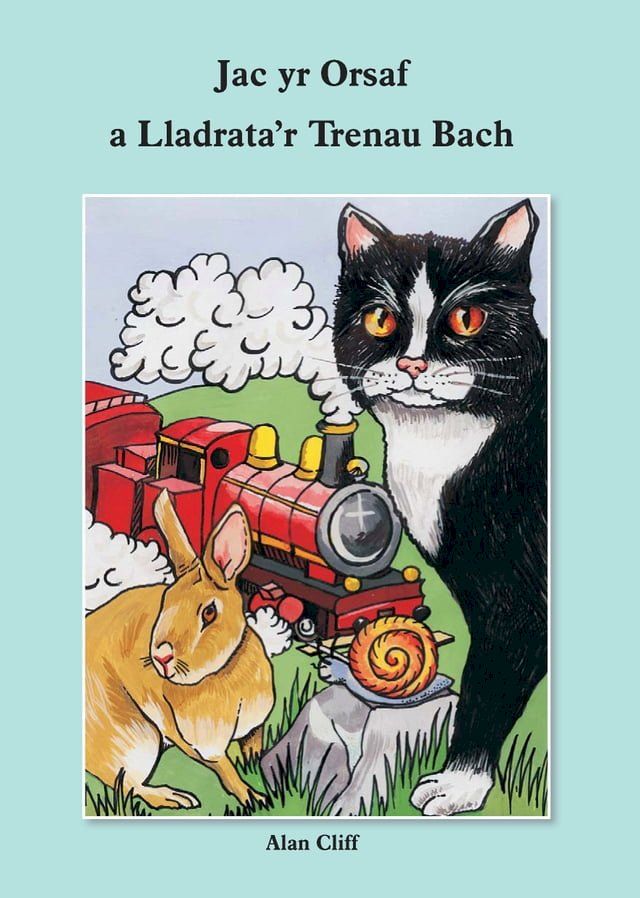  Jac yr Orsaf a Lladrata'r Trenau Bach(Kobo/電子書)