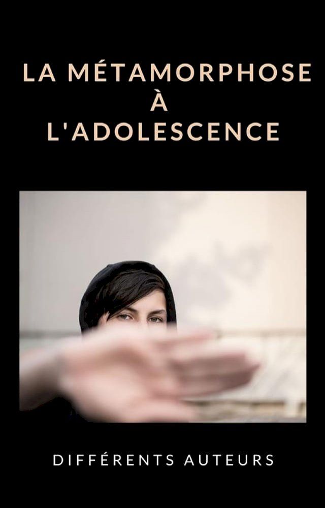  La métamorphose à l'adolescence (traduit)(Kobo/電子書)