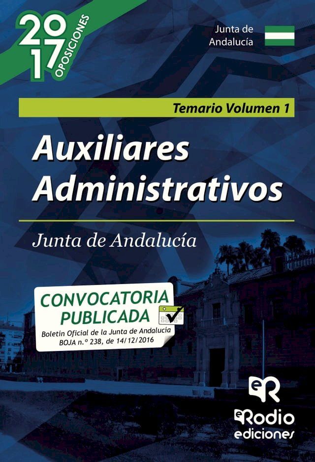  Auxiliares Administrativos. Junta de Andaluc&iacute;a. Temario Volumen 1(Kobo/電子書)