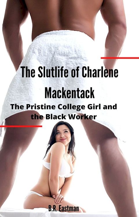 The Slutlife of Charlene Mackentack(Kobo/電子書)